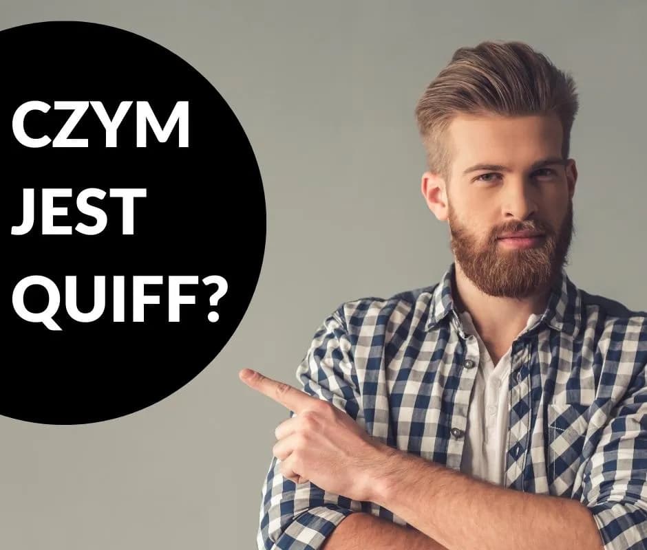 Fryzura quiff jak zrobić: proste kroki do idealnego stylu Fryzura quiff jak zrobić: proste kroki do idealnego stylu